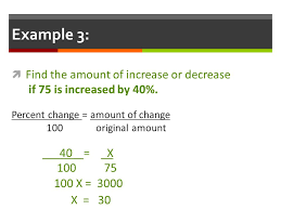 Percent Change: Percent Increase / Percent Decrease Objective: Learn To  Solve Problems Involving Percent Increase And Percent Decrease. - Ppt  Download