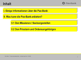 Wir freuen uns auf ihre bewerbung. Pax Bank Eg Seit 1917 Bank Fur Kirche Und Caritas Ppt Video Online Herunterladen