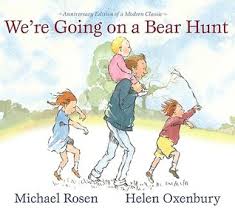 For further speech and language targets in 'we're going on a bear hunt', see the list below. We Re Going On A Bear Hunt By Michael Rosen