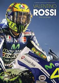 Valentino Rossi Calendarios 2021 Valentino Rossi Motogp Valentino Rossi Valentino Rossi 2017