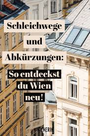 Schleichwege Und Abkurzungen Wo Die Wiener Durchgangshauser Sind Wienerin Ausfluge Wien Wien Urlaub Amsterdam Urlaub