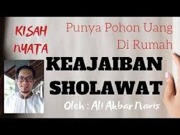 Surat ini diturunkan di kota mekkah, disebut sebagai surat makkiyah. Keajaiban Sholawat Punya Pohon Uang Di Rumah Kisah Nyata Sholawat Nabi Testimoni Sholawat Terbaru Youtube Kisah Nyata Kekuatan Doa Foto Lucu