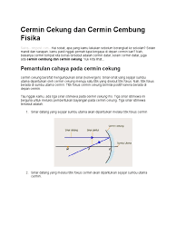 Cermin cekung biasanya digunakan sebagai reflektor pada lampu mobil dan lampu senter. Cermin Cekung Dan Cermin Cembung
