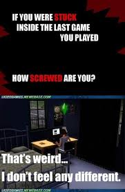 Video Games Last Game You Played Last Game You Played Sims Funny Sims Memes Video Games Funny