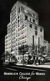 mundelein college chicago il founded in 1929 by the sisters of charity of the blessed virgin mary a catholic colleges loyola university blessed virgin mary mundelein college chicago il founded