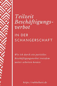 Genug Gearbeitet Teilzeitbeschaftigungsverbot In Der Schwangerschaft Rubbelbatz