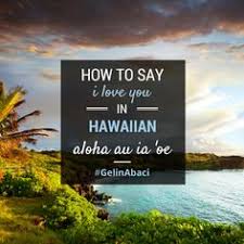 Some people use u'i instead. 60 Hawaiian Word For The Day Ideas Hawaiian Hawaiian Quotes Aloha Hawaii