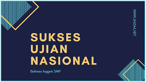 Latihan Soal Online Un Bahasa Inggris Smp Tahun 2019 2020 Plus Pembahasan Ahzaa Net