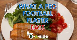 How To Eat Like A Pro Soccer Player 5 A Side Com