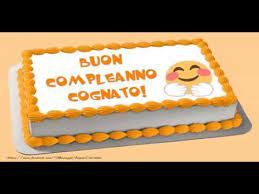 Ecco tante frasi di auguri di buon compleanno cognato: Tanti Auguri Di Buon Compleanno Cognato Youtube