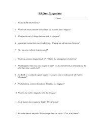 Learn about magnets and magnetism with these printable worksheets, activities, and science experiments. Bill Nye Magnetism