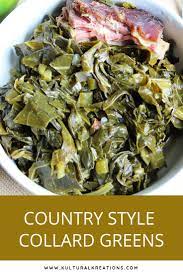 Country Style Collard Greens Recipe Greens Recipe Soul Food Greens Recipe Collard Greens Recipe
