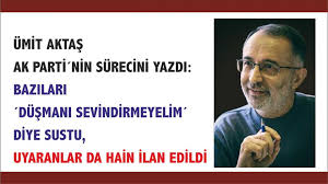 Ümit aktaş bir 'bağışıklık sistemi uzmanı'. Umit Aktas Bazilari Dusmani Sevindirmeyelim Diye Sustu Uyaranlar Da Hain Ilan Edildi