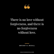 120 Quotes On The Power Of Forgiveness Healing