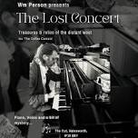 W.M. Person's Saturday Sessions: The Lost Concert