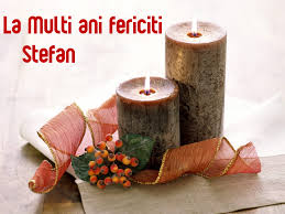Sa ai un an plin de bucurii, liniste si iubire! 2. Vocea Biz Mesaje De Sfantul Stefan La Multi Ani Stefan La Multi Ani Stefania Vocea Biz