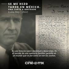 Un viaje a través de pistas familiares incompletas y la búsqueda de los  orígenes, es lo que une a los estrenos de esta semana. 🎬 SE ME HIZO TARDE  EN MÉXICO, Luisa