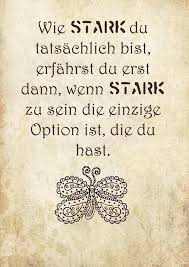 Zitate Sprüche Stärke Schöne Sprüche über Das Leben