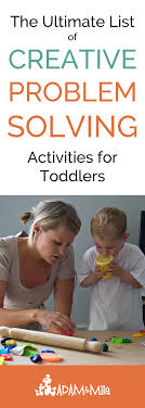 5 best free online interactive problem solving games for kids, adults, and children. The Ultimate List Of Creative Problem Solving Activities For Toddlers Problem Solving Activities Problem Solving Activities For Toddlers Creative Problem Solving Activities