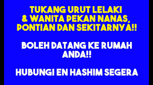 Niat wanita nak mengurut jadi mangsa gangguan seks, si tukang urut rupanya lelaki!!! Tukang Urut Tradisional Melayu Untuk Lelaki Dan Wanita Kawasan Pekan Nanas Pontian Sekitarnya Youtube