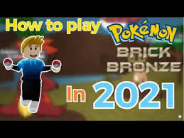 I got a comment not long ago (like literally today) and, i decided to update it, hope you enjoy! How To Play Pokemon Brick Bronze In 2021 Youtube