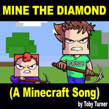 There was a king from the west Mine The Diamond A Minecraft Song Feat Terabrite Single By Tobuscus Toby Turner Spotify