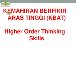 Konsep kemahiran berfikir— presentation transcript: Ppt Kemahiran Berfikir Aras Tinggi Kbat Higher Order Thinking Skills Powerpoint Presentation Id 5087730