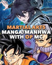 23+ Martial Arts Manga/Manhwa with OP MC! • iWA