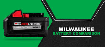 Milwaukee Battery Comparison Milwaukee M12 M18 Fuel