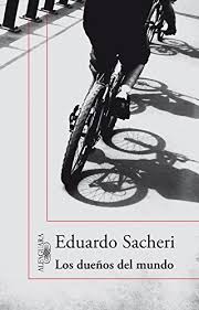 Una historia que nos lleva a la década del 50 en buenos aires, en el seno de una familia de origen español.cuenta la historia de ofelia, una. Los Duenos Del Mundo Spanish Edition Ebook Sacheri Eduardo Amazon De Kindle Shop