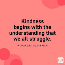 Check spelling or type a new query. 50 Kindness Quotes That Will Stay With You Reader S Digest