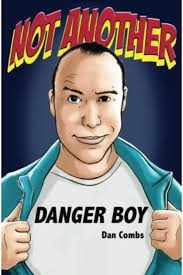 Not Another Danger Boy: Volume One|eBook