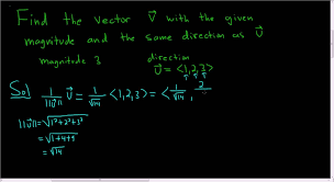 Vector With Magnitude 3 In The Direction Of U 1 2 3 Math Videos Trigonometry Directions
