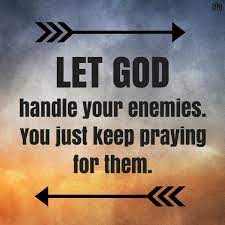 Personal Benefits Of Praying For Our Enemies Letterpile