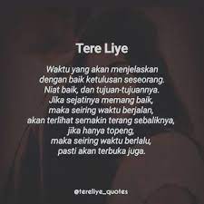 Maka besok lusa, jika dia cinta sejatimu, dia pasti @tereliye.id on instagram: Yuk Siap Siap Terbuai Dengan 5 Quotes Cinta Dari Tere Liye Ini
