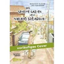 Der Geheime Garten Vom Nakano Broadway Amazon De Jiro Taniguchi Masayuki Kusumi Bucher Geheimer Garten Geheime Garten Broadway