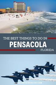 Things To Do In Pensacola Florida Looking For The Best Activities And Attractions Besides The Beach In 2020 Pensacola Florida Outdoor Adventure Activities Pensacola