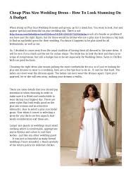 And while you are designing your special day, let us help you find the perfect bridesmaid dresses and wedding guest dresses for your bridal party. Cheap Plus Size Wedding Dress How To Look Stunning On A Budget