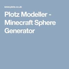 Model ellpsoids with varying height, depth and width of up to 256 blocks diameter. Plotz Modeller Minecraft Sphere Generator Minecraft Sphere Generator