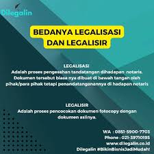 Perbedaan Legalisasi dan Pengesahan Dokumen di Notaris