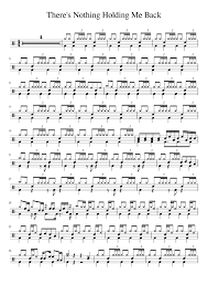 Baby, there's nothing holdin' me back. There S Nothing Holding Me Back Shawn Mendes Sheet Music For Drum Group Solo Musescore Com