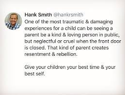 Hank Smith - Hypocrisy Is More Damaging Than Unbelief. Too Often, Children  Of Abusive, But Religious Parents Grow Up & Turn Their Pain & Anger Towards  Their Parents & The Thing Their