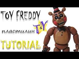 как слепить из пластилина 5 ночей с фредди 2 Kak Slepit Toj Freddi Iz Plastilina Tutorial Toy Freddy From Clay Tutorial Youtube
