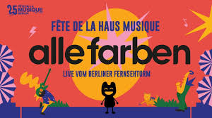 Expands series b to $135mm. Alle Farben Fete De La Musique Live From Fernsehturm Berlin Youtube