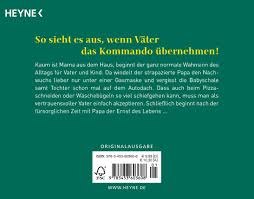 Mit theo, der noch gute 20 jahre lebenszeit vor sich hat und sich von seiner frau weiter bedienen lassen wollte, geht es. Papa Allein Zu Haus 77 Dinge Von Denen Mama Nichts Wissen Darf Engledow Dave Schmalen Elisabeth Amazon De Bucher