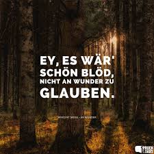 Spruche Zum Thema Wunder Spruch Des Tages
