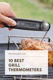 10 Best Grill Thermometers Of 2021 Reviewed Ranked Theonlinegrill Com Grilling Gifts Bbq Thermometer Grilling