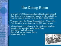 Vincent de paul is a network of charity organizations in 150 countries with over 900,000 members. The St Vincent De Paul Society Bringing Charity