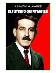 Eleuterio Quintanilla. Vida y obra del maestro