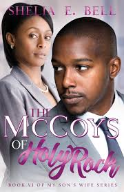 The McCoys of Holy Rock: Volume 6 (My Son's Wife): Amazon.co.uk: Bell,  Shelia E., Bell, Shelia: 9781944643027: Books
